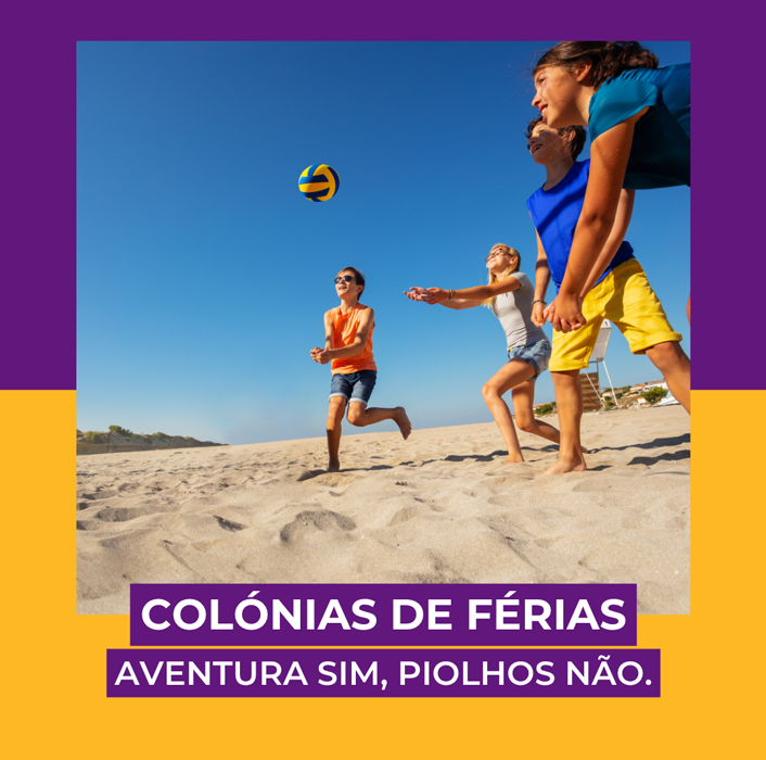 Colónias de férias: partilhar memórias, não piolhos. 🧳